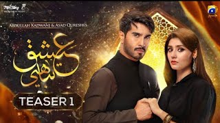 Teaser 1 | 𝗜𝘀𝗵𝗾 𝗧𝗮𝗯𝗮𝗵𝗶 | Feroze Khan | Dur-e-Fishan | Coming Soon | 7th Sky Entertainment | Geo tv