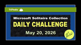 Microsoft Solitaire Collection | Daily Challenge May 20, 2026 | TriPeaks Expert
