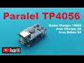 Parallel TP4056 2A Charger Module how to install TP4056 Circuit specifications