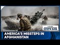 Americans to blame for Afghanistan mess? | Inside South Asia