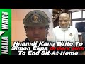 (28-7-23) BREAKING| Nnamdi Kanu Orders Simon Ekpa, Through Letter To End Sit-At-Home |