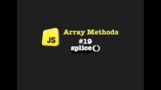 Understanding the splice() Array Method | JavaScript Tutorial