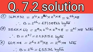 Q. 7.2: Give the number of bytes stored in the memories listed in Problem 7.1.