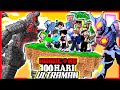 100 HARI MINECRAFT TAPI JADI SUPER HERO ULTRAMAN VS GODZILLA BUAS !