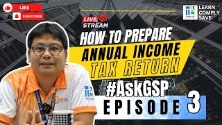 HOW TO PREPARE ANNUAL ITR for SOLE PROP | AskGSP Episode 3 | TaxAcctgCenterPh