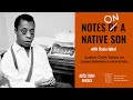 Author Colm Toibin on James Baldwin’s Interiority | 'Notes on a Native Son' | Podcast