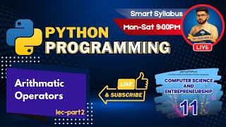 Python Operators Class 11 ICS | Arithmetic Operators in Python with Examples | Chapter 2 Part 2