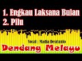 dendang melayu | engkau laksana bulan | pilu | madia desrianto