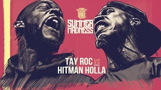 HITMAN HOLLA VS TAY ROC SMACK RAP BATTLE | URLTV