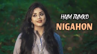 Hum tumko nigahon || Anurati Roy Official || Recreate Version ||HUW || Udit Narayan & Shreya Ghoshal