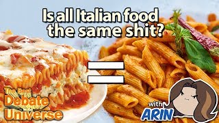 Is Italian food the same shit? Guest: Arin / Egoraptor from Game Grumps!