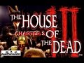 House of the Dead 3 How to Complete Chapter 2 Arcade Gun Shooter