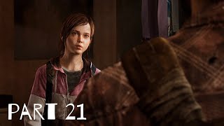 THE LAST OF US Remastered Walkthrough Gameplay Part 21-PS4 (FULL GAME)