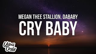 Megan Thee Stallion - Cry Baby (Lyrics) ft. DaBaby