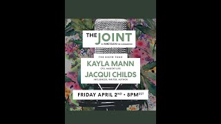 THE JOINT • Live 6th Toke Jacqui Childs & Kayla Mann