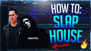 How To Slap House In 2021 [Full Track In FL Studio]