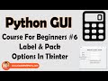 Attributes Of Label & Pack | Python Tkinter GUI Tutorial In Hindi #6
