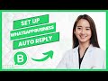 How To Setup Whatsapp Business Auto Reply (Full Guide)