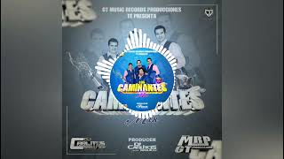 Mix Los Caminates   Cantina Mix  2022   Dj Carlitos Simalij 502  ft  GT Music Records Producciones