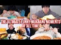 the ULTIMATE funny mukbang moments of all time