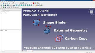 FreeCAD Shape Binder Tool Tutorial fc001