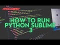 How To Run Python In Sublime Text 3 | sublime text 3 # Code Running #Sublime Text 3 Python