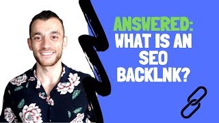 What Is A Backlink? SEO Backlinks And How They Work