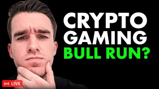 Why This Could Be The Start To A Crypto Gaming Bull Run! (HOW I'M PREPARING)