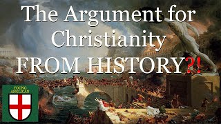 The Argument for Christianity from History: Revival of an Ancient Apologetic
