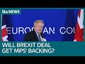 Can Boris Johnson get MP's backing for his Brexit deal? | ITV News