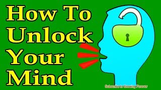 Unlock Your Mind.  Subconscious Mind Power, Law of Attraction