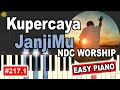 Kupercaya JanjiMu NDC WORSHIP | EASY PIANO TUTORIAL [217.1]