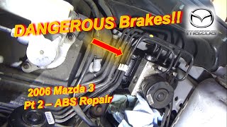 DANGEROUS BRAKES! (Part 2 - Mazda 3 ABS)