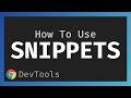 Use Snippets In The Chrome DevTools