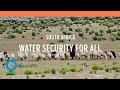 Water Security for All | Conservation South Africa (CSA)