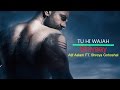 Tu hi Wajah (Atif Aslam ft. Shreya Ghoshal)-Lyrics On Screen | Shivaay | song |Karaoke