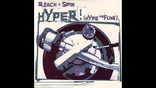 Reach & Spin - Hyper! (Hype The Funk) (Stanton Warriors Remix) 2001