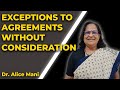 Exceptions to the Rule Agreements Without Consideration is Void| Alice Mani | Business law