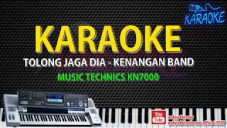 Karaoke Tolong Jaga Dia Kenangan Band Music Technics KN7000 HD Quality Lirik No Vocal 2018