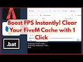 🔥 Boost FPS Instantly! Clear Your FiveM Cache with 1 Click | 2025 | FiveM