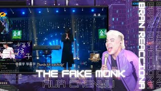 The Fake Monk- Hua Chenyu + Interview | Bran Reacciona