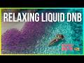 Liquid Drum and Bass - Atmospheric & Relaxing | Serenity Sessions #29 | LiquidHour DnB