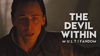 Multifandom || The Devil Within