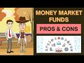 Money Market Funds Advantages and Disadvantages: A Simple Explanation for Beginners