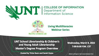 UNT’S School Librarianship and Children’s & Young Adult Librarianship Master’s Degree Overview