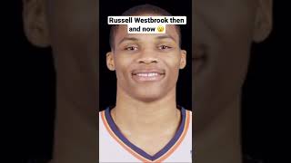 Russell Westbrook Then And Now #shorts #nba
