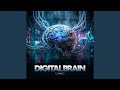 Digital Brain