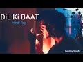 DiL Ki Baat {SchooL LOVE Story} | DeeVoy Singh | New Hindi LOVE/RAP Song 2020