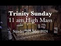 High Mass for Trinity Sunday