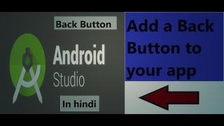 Android Studio|| Back Button for going to parent Activity in hindi